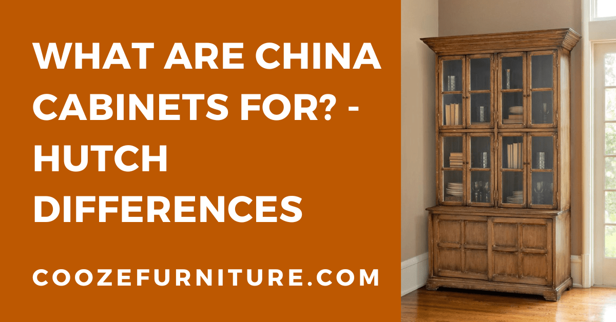 What Are China Cabinets For? - Hutch Differences Compared