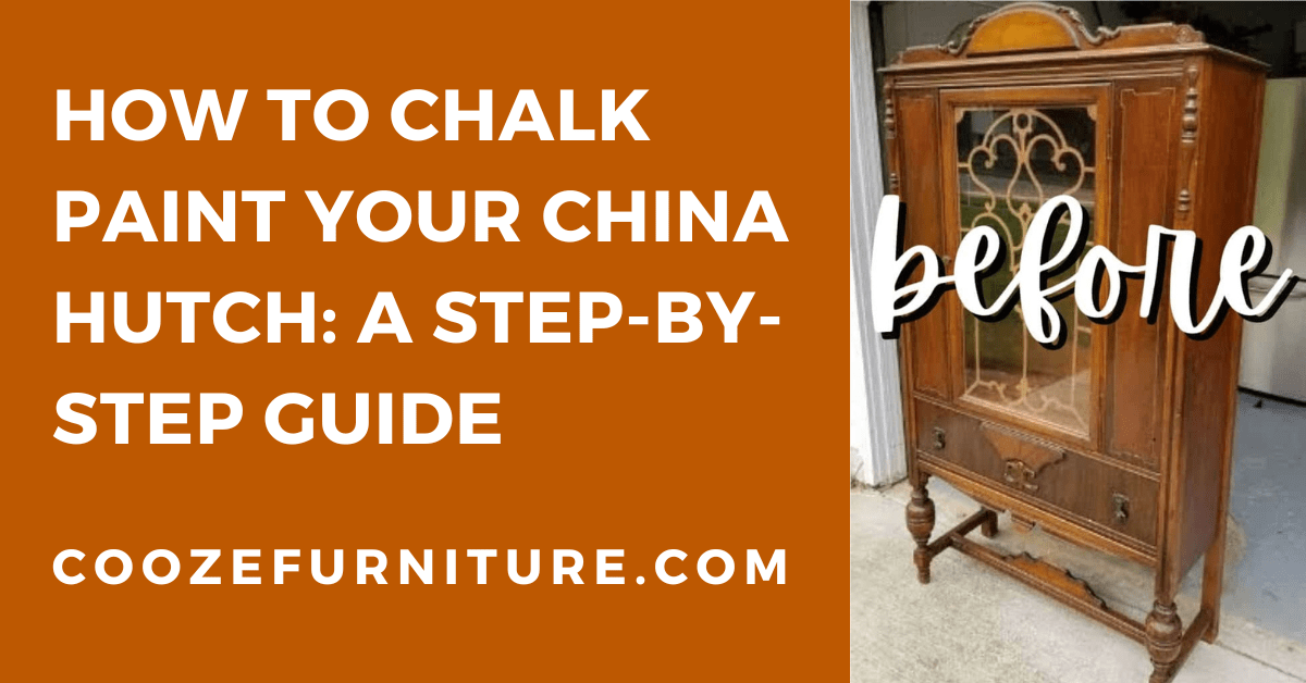 How to Chalk Paint Your China Hutch: A Step-by-Step Guide